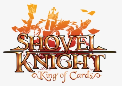 King Of Cards Review - Shovel Knight King Of Cards Logo, HD Png Download, Transparent PNG