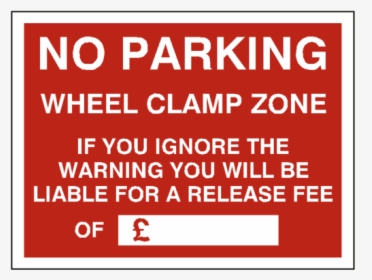 No Parking Wheel Clamp Fine Sign - Parking Visiteurs, HD Png Download, Transparent PNG