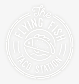 Flying Fish Taco Station Seal Ds - Emblem, HD Png Download, Transparent PNG