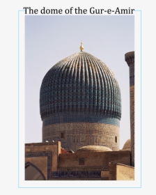 Gur Emir Mausoleum, Samarkand - Dome, HD Png Download, Transparent PNG