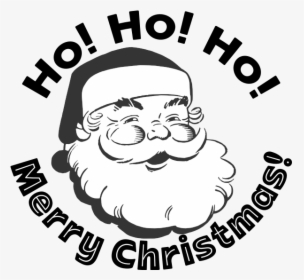 Santa Saying Ho Ho Ho - Clip Art Santa Claus Black And White, HD Png Download, Transparent PNG