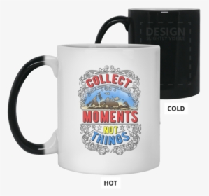 Collect The Moments Color Changing Mug 11 Oz - Mug, HD Png Download, Transparent PNG