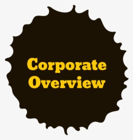 Corporate Overview - Label, HD Png Download, Transparent PNG