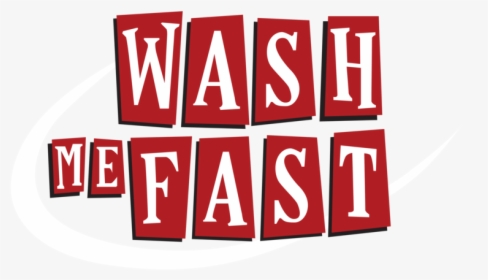 Transparent Car Wash School Fundraiser Clipart - Wash Me Fast, HD Png Download, Transparent PNG