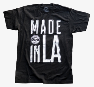 Made In La T-shirt - Active Shirt, HD Png Download, Transparent PNG