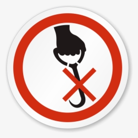 Do Not Use Hooks Iso Prohibition Circular Sign - Do Not Use Hooks, HD Png Download, Transparent PNG