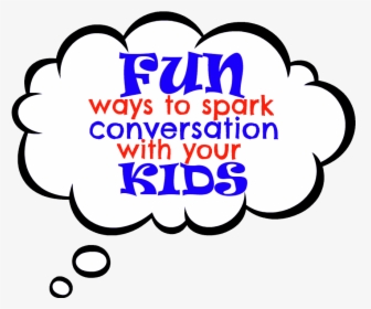 Fun Ways Spark Conversation With Your Kids - Efficity, HD Png Download, Transparent PNG