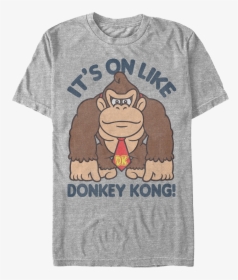 It S On Like Donkey Kong T-shirt - Nintendo 64 Shirt, HD Png Download, Transparent PNG