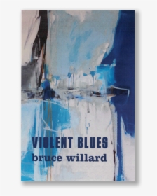 Violent Blues Cover - Modern Art, HD Png Download, Transparent PNG