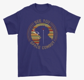 See You Spike Spiegel Space Cowboy Bebop Shirts - Stranger Things Steve Tee Shirt, HD Png Download, Transparent PNG