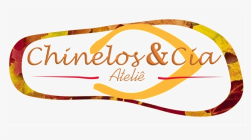 Chinelos & Cia - Calligraphy, HD Png Download, Transparent PNG