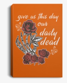 Daily Dead Rose Portrait Canvas - Christmas Card, HD Png Download, Transparent PNG