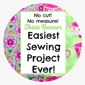 Pin It Easiest Sewing Project Ever - Circle, HD Png Download, Transparent PNG