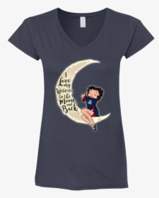 Bb I Love My Arizona Wildcats To The Moon And Back - My Boyfriends A Welder T Shirt, HD Png Download, Transparent PNG