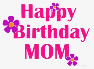 Happy Birthday Mother Images Download, HD Png Download, Transparent PNG