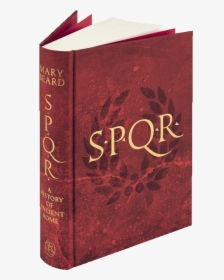 Spqr Mary Beard Hardcover, HD Png Download, Transparent PNG