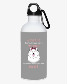 Angels Don T Always Have Wings Samoyed Mugs - Corgi Water Bottle, HD Png Download, Transparent PNG