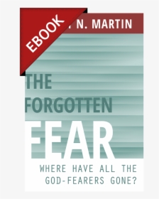 The Forgotten Fear - Graphic Design, HD Png Download, Transparent PNG