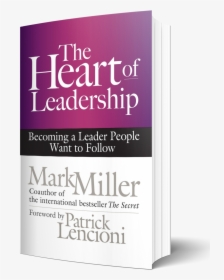 The Heart Of Leadership 3d - Book Cover, HD Png Download, Transparent PNG