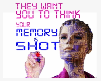 They Want You To Think Your Memory Is Shot - Ai A Boon Or Bane, HD Png Download, Transparent PNG