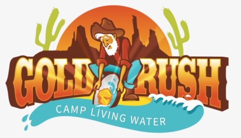 Camp Living Water Theme - Gold Rush, HD Png Download, Transparent PNG