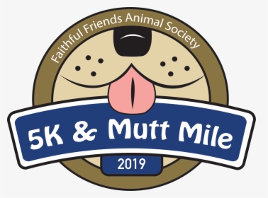 Faithful Friends Mutt Mile, HD Png Download, Transparent PNG