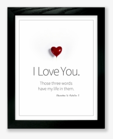 I Love You 2 8 X 10 With Frame - Stoicism, HD Png Download, Transparent PNG