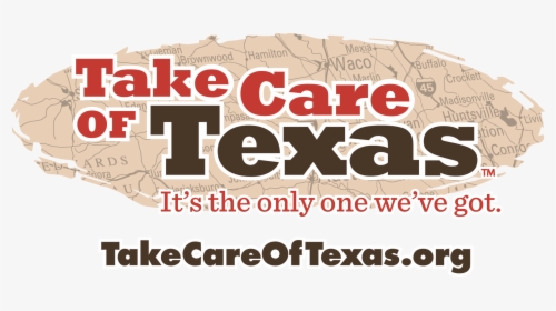 Take Care Of Texas Logo - Take Care Of Texas Video Contest, HD Png Download, Transparent PNG