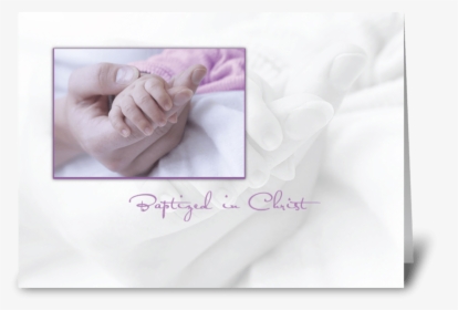 Baptism Girl, Hand In Hand Greeting Card - Baby, HD Png Download, Transparent PNG