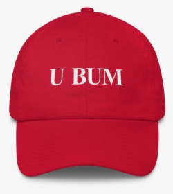 Image Of U Bum - Make Liberals Cry Again Hat, HD Png Download, Transparent PNG