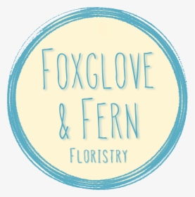 Foxglove And Fern - Circle, HD Png Download, Transparent PNG