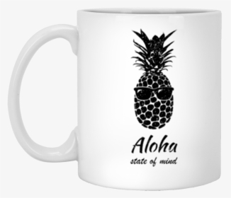 Pineapple Aloha State Of Mind 11 Oz - You Serious Clark Svg, HD Png Download, Transparent PNG