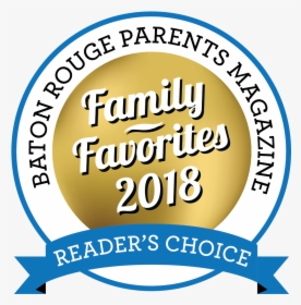 Baton Rouge Parents Magazine Family Favorites 2017, HD Png Download, Transparent PNG