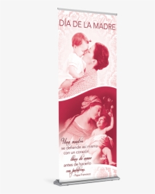 Banner Mothers 17 B Spn - Love, HD Png Download, Transparent PNG