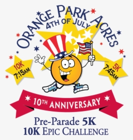 Orange Park Acres 4th Of July 5k Race/walk & 10k Epic - Orange Park Acres 4th Of July 5k, HD Png Download, Transparent PNG