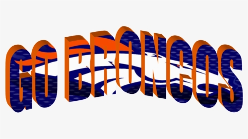 Go Broncos Png - Go Broncos, Transparent Png, Transparent PNG