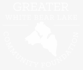Greater White Bear Lake Community Foundation - Poster, HD Png Download, Transparent PNG