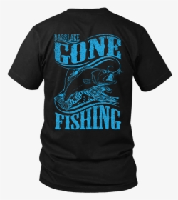 Gone Fishing - Active Shirt, HD Png Download, Transparent PNG