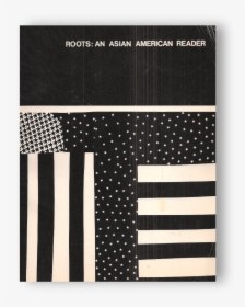 Roots Asian American Reader, HD Png Download, Transparent PNG
