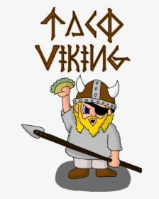 From The Moment I Read The Words “taco Viking” On Twitter, - Viking Taco, HD Png Download, Transparent PNG