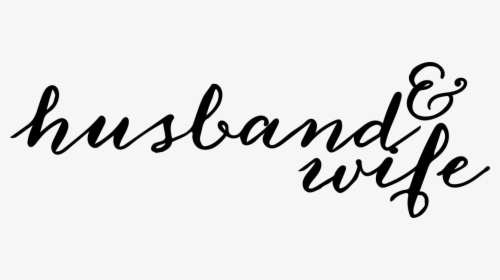 Husband & Wife Svg Cut File - Calligraphy, HD Png Download, Transparent PNG