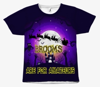 Brooms Are For Amateurs - T-shirt, HD Png Download, Transparent PNG