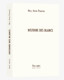 Histoire Des Blancs, HD Png Download, Transparent PNG