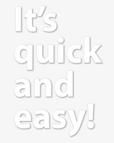 It S Quick And Easy - Poster, HD Png Download, Transparent PNG