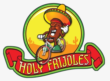 Holy Frijoles, HD Png Download, Transparent PNG