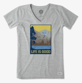 Women S Blue Heron Crusher Vee - Life Is Good Pun Shirts, HD Png Download, Transparent PNG