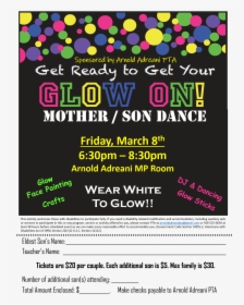 Get Ready To Get You Glow On At The Mother/son Dance - Mother Son Glow Dance Flyer, HD Png Download, Transparent PNG