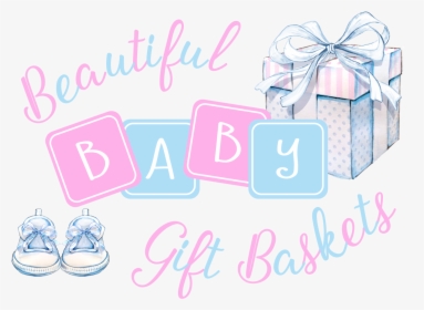Beautiful Baby Gift Baskets Bedford, HD Png Download, Transparent PNG