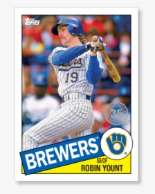 Robin Yount 2020 Topps Series 1 1985 Topps Baseball - College Baseball, HD Png Download, Transparent PNG