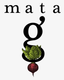 Mata G Vegetarian To Go Culinary Venue For Vegetarian - 922244, HD Png Download, Transparent PNG